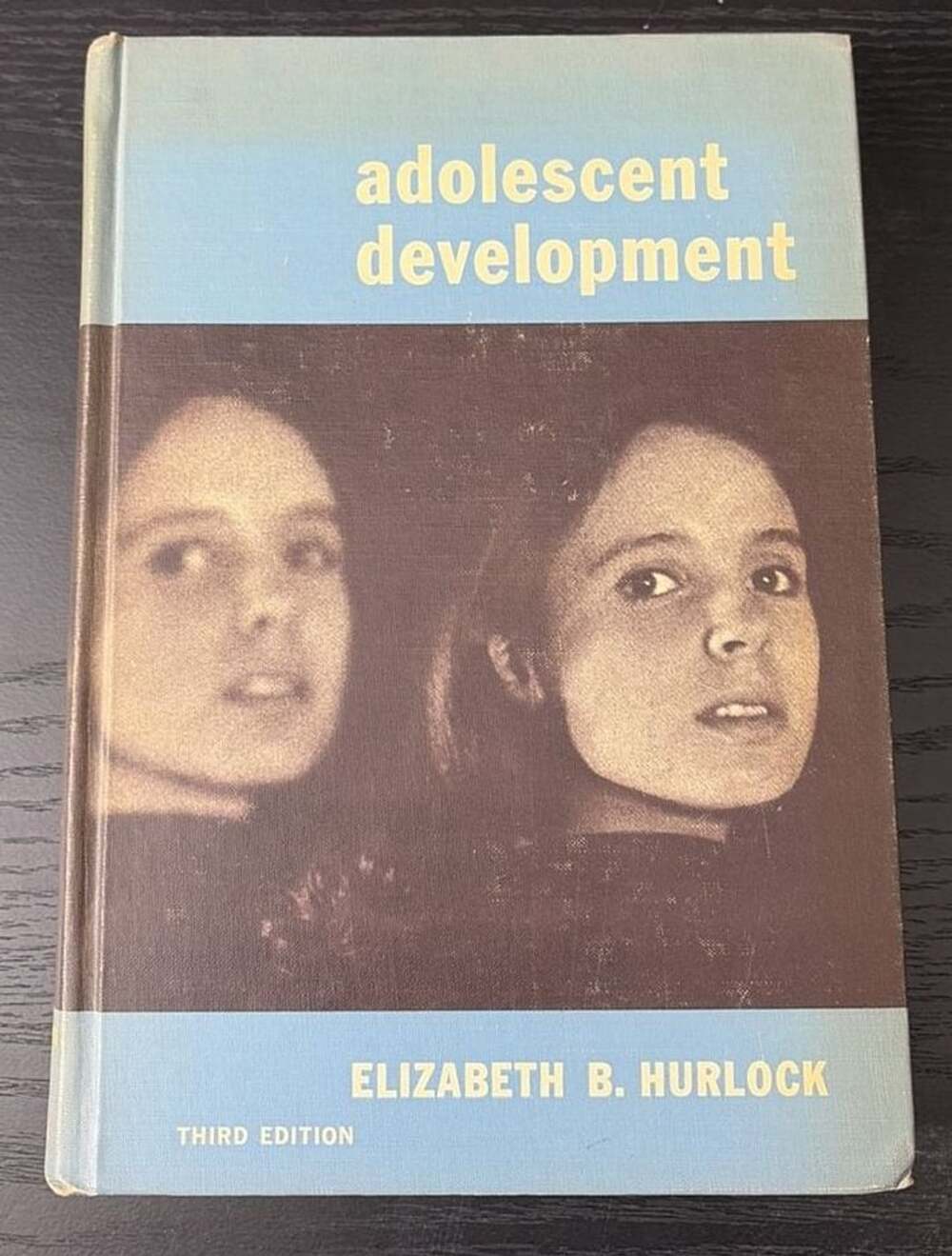 Adolescent Development Third Edition by Elizabeth B. Hurlock